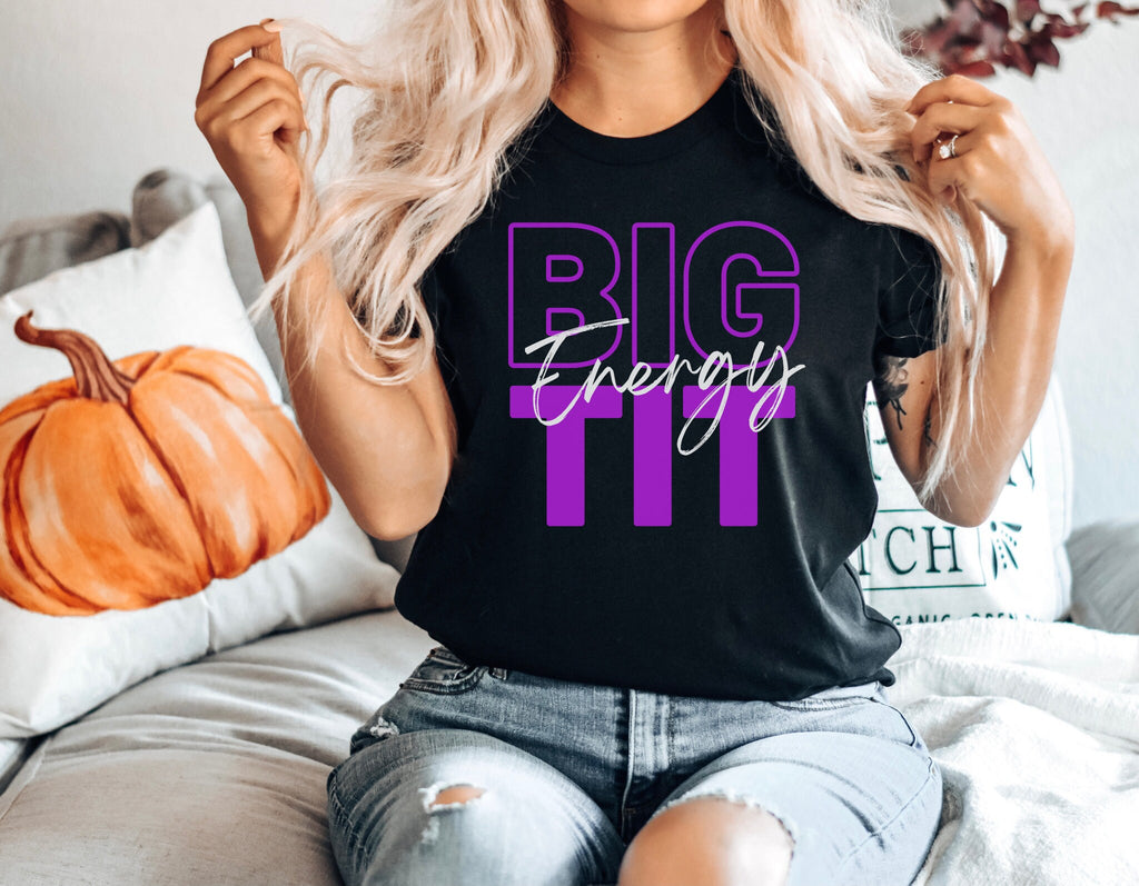 Big Energy Shirt Naughty Tee Good Girl Girlfriend Gift Funny Girls Shirt Gift For Girlfriend Adult Humor Shirt Gift For Wifey Hot Girl Tee