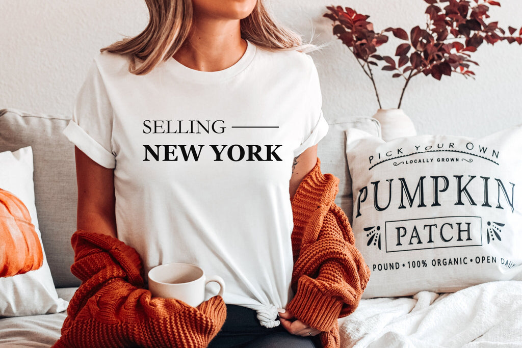 Selling New York Shirt Real Estate Shirt Real Estate Tee Boss Babe Shirt Your Home Girl Womens Shirt Tees Wife Mom Real Estate Apparel Tee