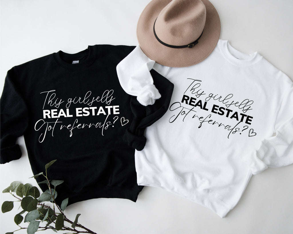 Referrals Realtor Sweatshirt Real Estate Gift for Real Estate Agent Home Girl Sweater Realtor Mom Hoodie Cool Realtor Sweatshirt Real Estate